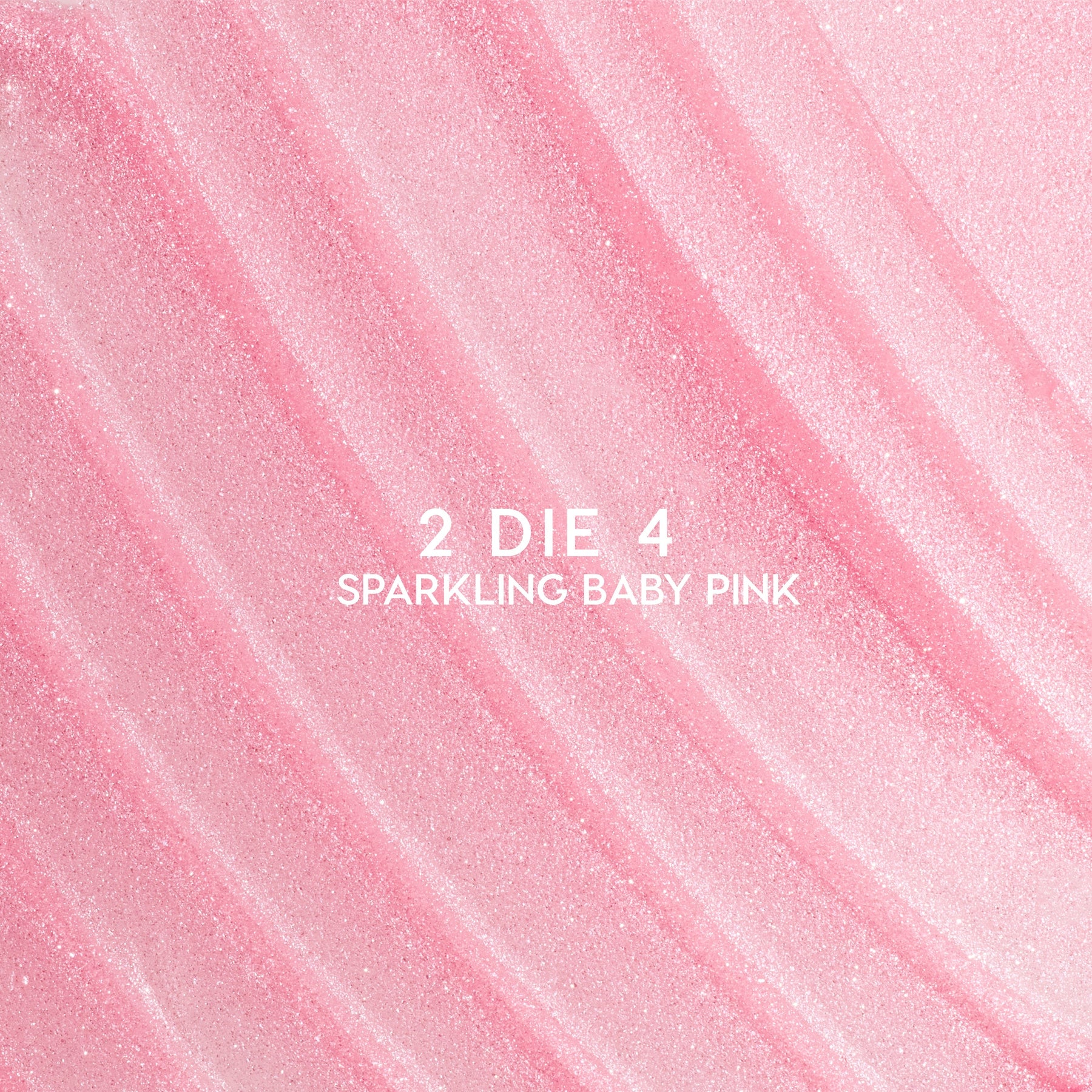 2 Die 4 - Everyday Ease